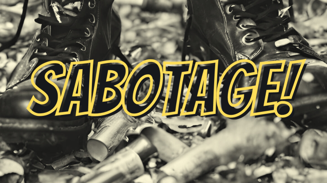 SABOTAGE! 