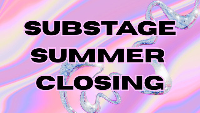 SUMMER CLOSING